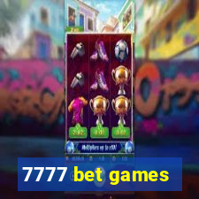 7777 bet games